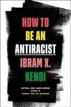 How to be an Antiracist