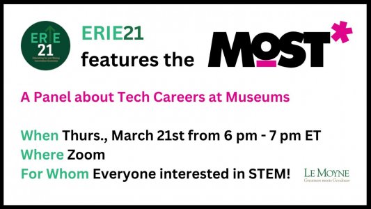 ERIE21 Features the MOST: A Panel About Tech Careers at Museums