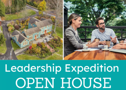 Leadership Expedition Open House
