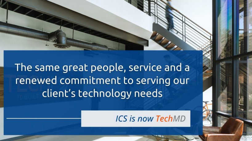 ICS Changing Name to TechMD