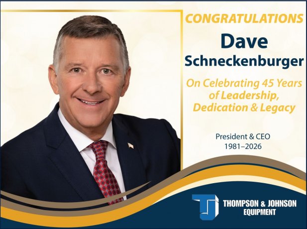 Thompson & Johnson Equipment Celebrates President & CEO Dave Schneckenburger’s 45-Year Anniversary
