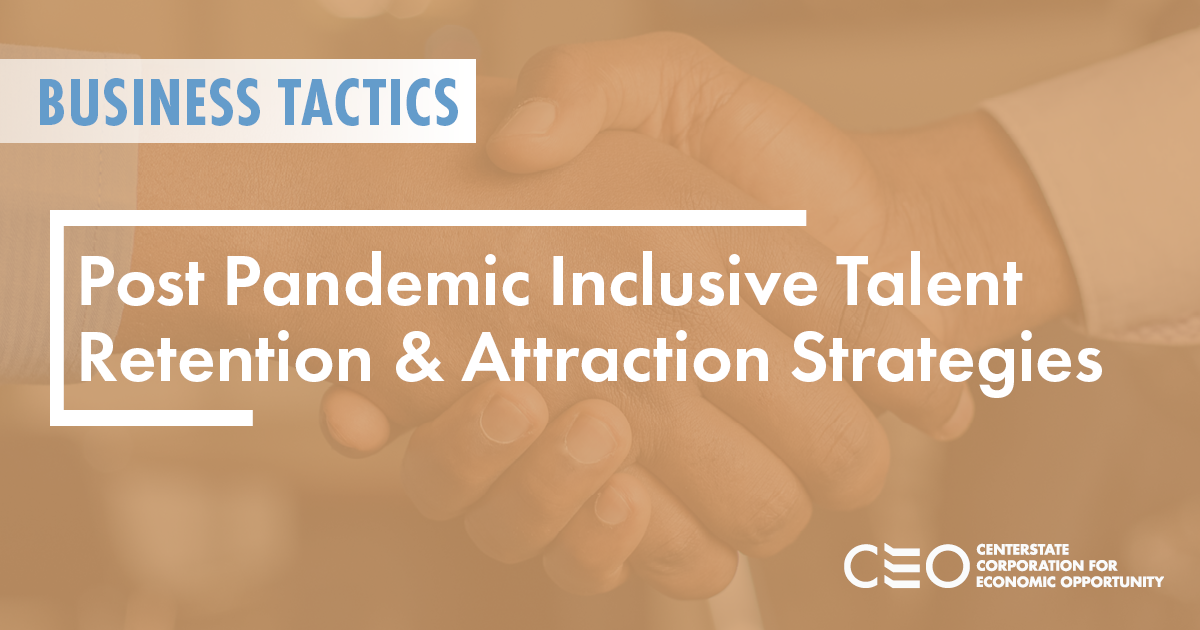 Post Pandemic Inclusive Talent Retention %26 Attraction Strategies Post Pandemic Inclusive Talent Retention %26 Attraction Strategies